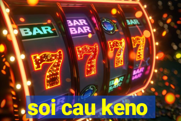 soi cau keno