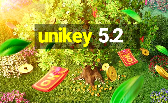 unikey 5.2