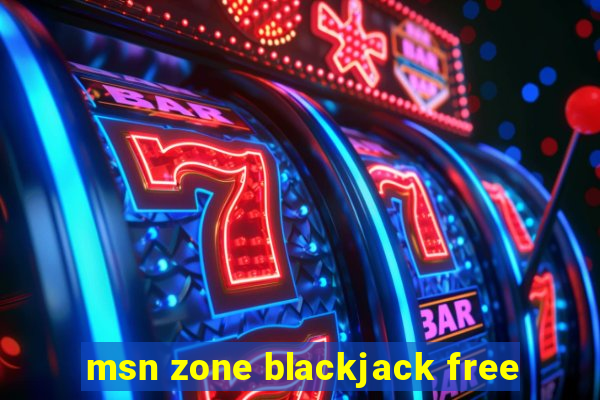 msn zone blackjack free