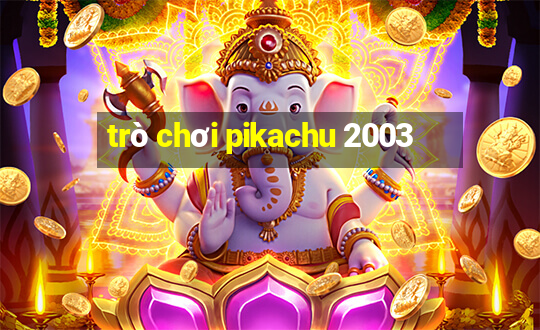 trò chơi pikachu 2003