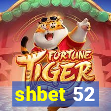 shbet 52