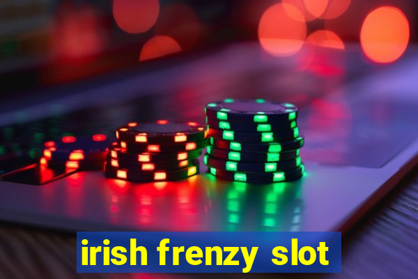 irish frenzy slot