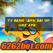 tải game đánh bài online apk