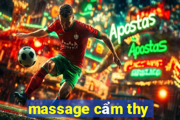 massage cẩm thy