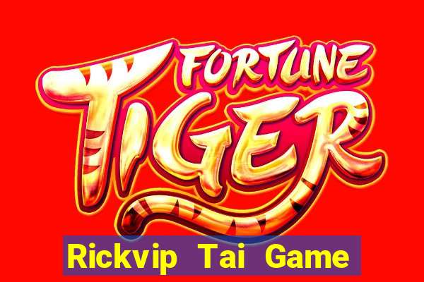 Rickvip Tai Game Bài Đổi Thưởng Uy Tín