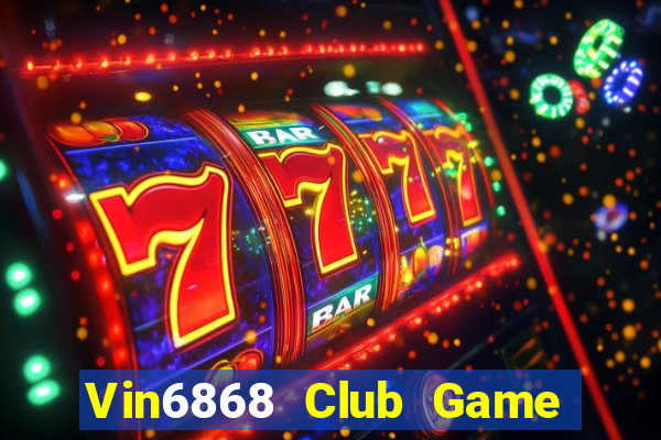 Vin6868 Club Game Bài Mèo Nổ