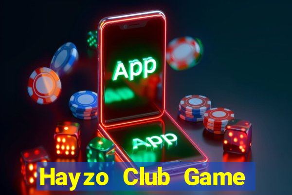 Hayzo Club Game Bài Ăn Tiền