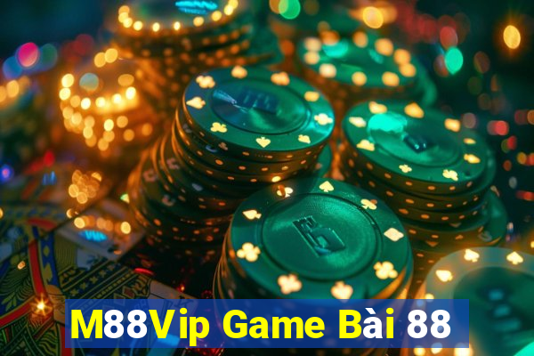 M88Vip Game Bài 88