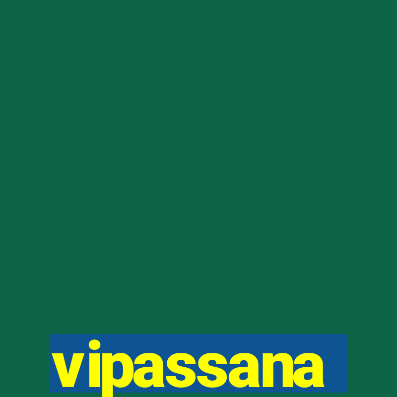 vipassana