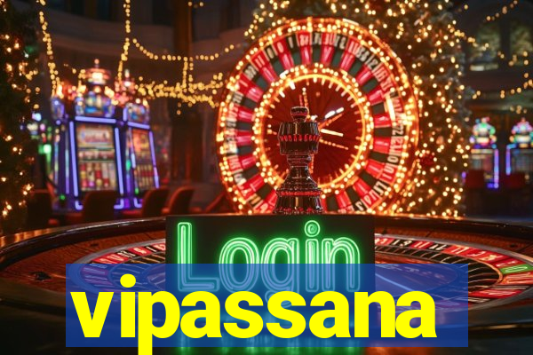 vipassana