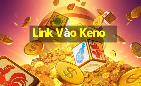 Link Vào Keno