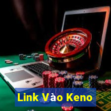 Link Vào Keno