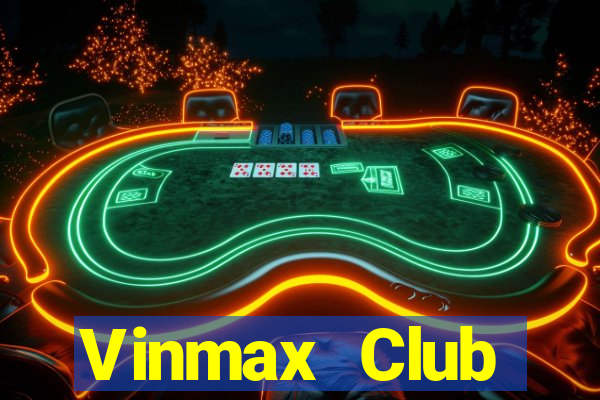 Vinmax Club Download Game Đánh Bài