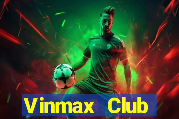 Vinmax Club Download Game Đánh Bài