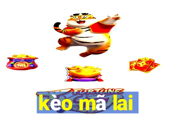 kèo mã lai