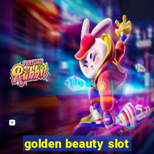 golden beauty slot