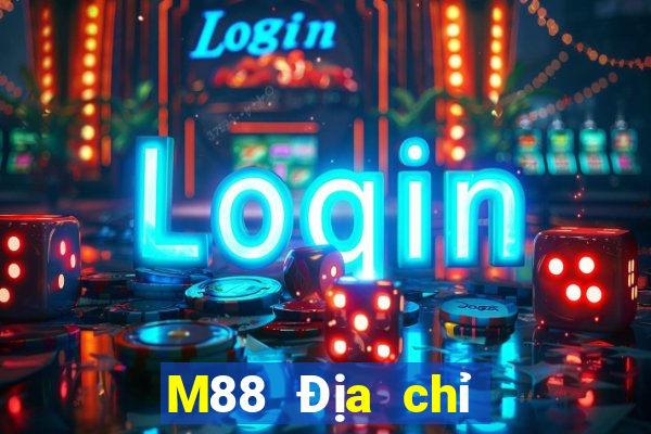 M88 Địa chỉ trang web chính thức của Hoàng đế