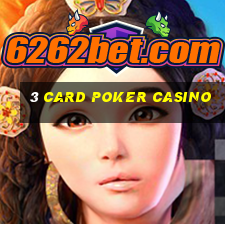 3 card poker casino