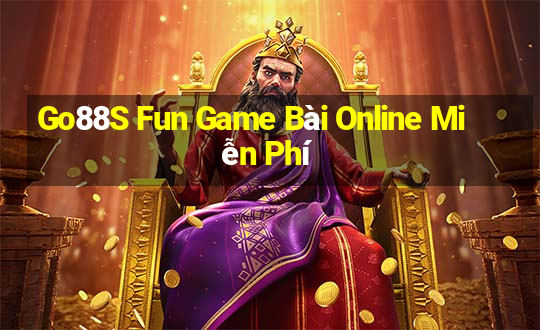 Go88S Fun Game Bài Online Miễn Phí