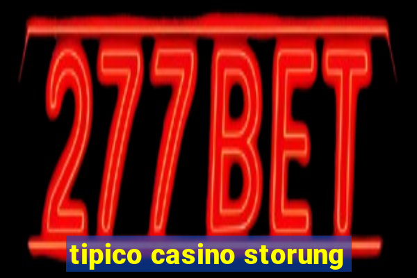 tipico casino storung