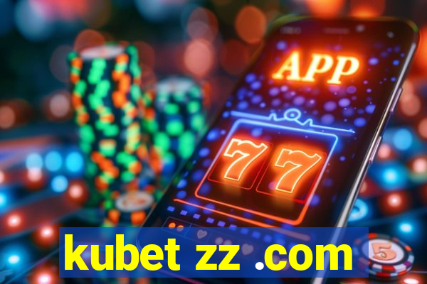 kubet zz .com