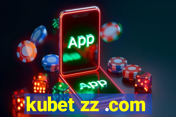 kubet zz .com