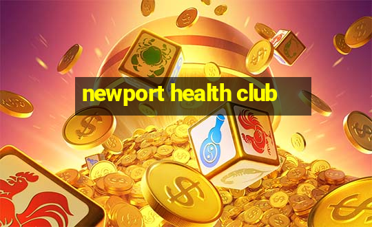 newport health club