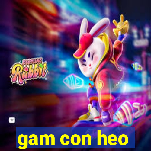 gam con heo