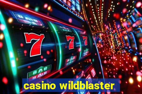 casino wildblaster