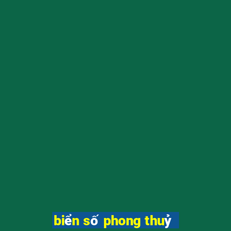 biển số phong thuỷ