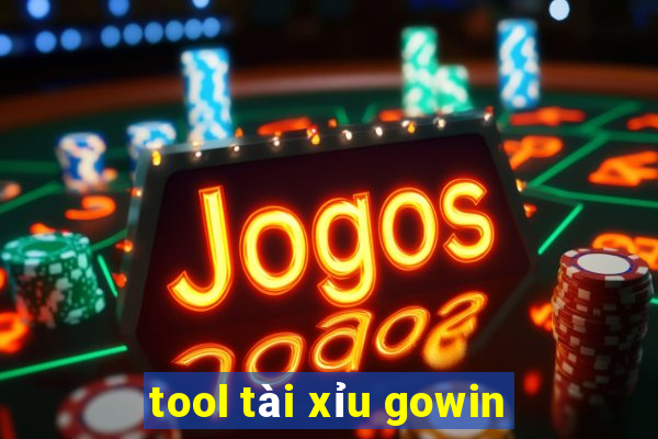 tool tài xỉu gowin