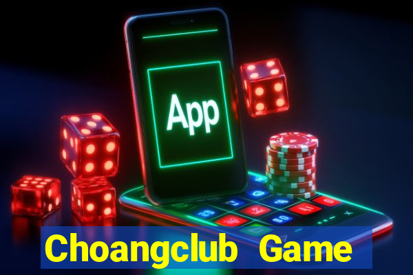 Choangclub Game Bài X8