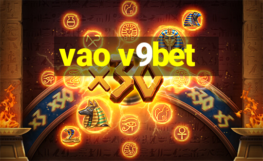 vao v9bet