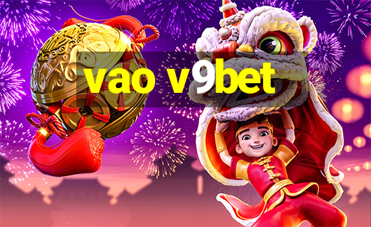 vao v9bet