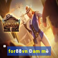 for88vn Đam mê