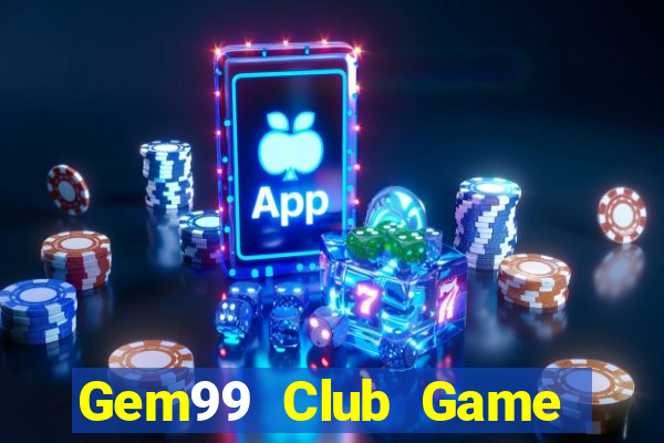 Gem99 Club Game Bài Qq