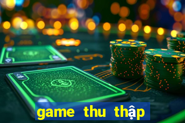 game thu thập thẻ bài