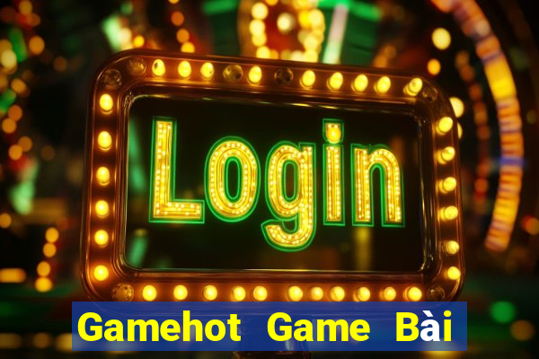 Gamehot Game Bài 3 Cây Đổi Thưởng