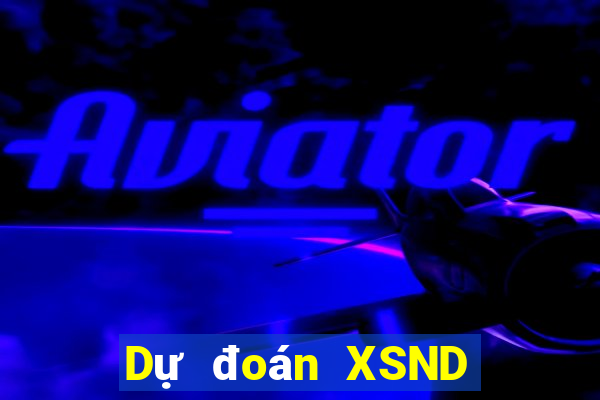 Dự đoán XSND thứ bảy