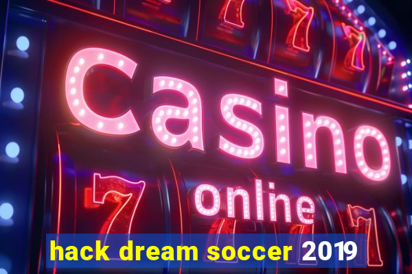 hack dream soccer 2019