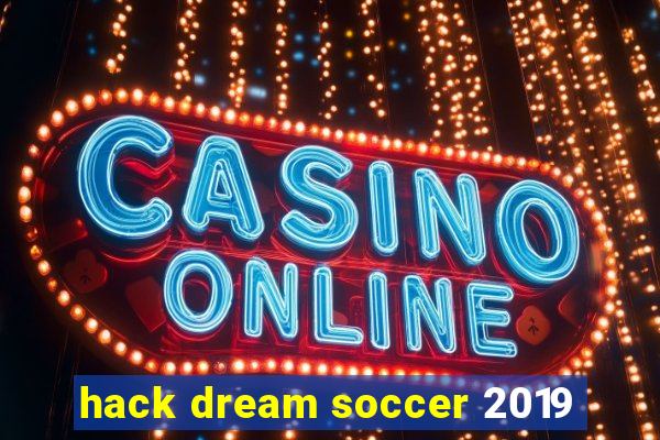 hack dream soccer 2019