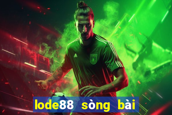 lode88 sòng bài trực tuyến