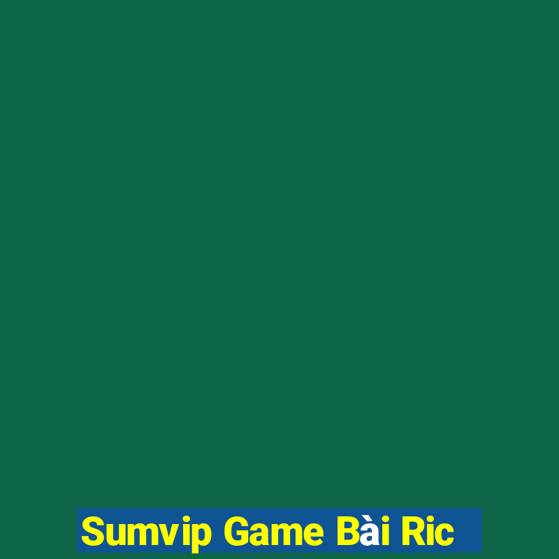 Sumvip Game Bài Ric