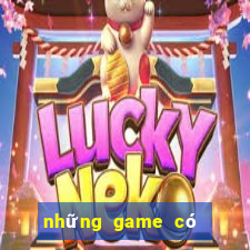 những game có thể kết bạn