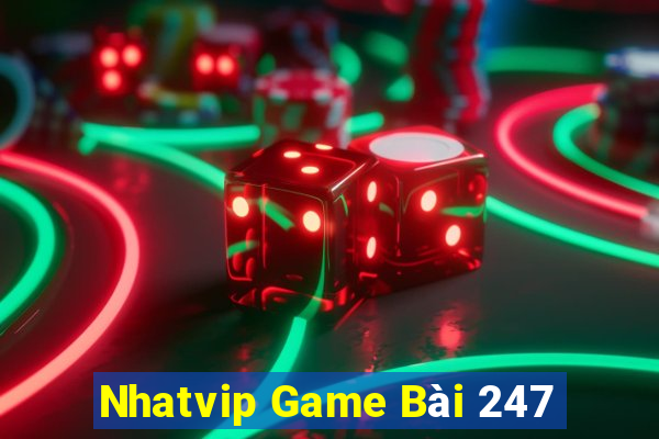 Nhatvip Game Bài 247