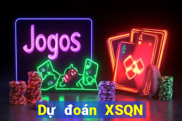 Dự đoán XSQN ngày 8