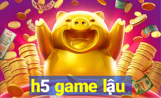 h5 game lậu