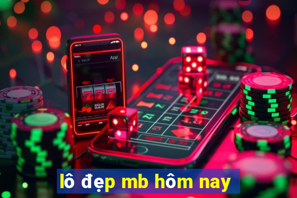 lô đẹp mb hôm nay