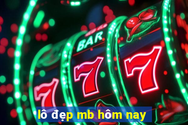 lô đẹp mb hôm nay