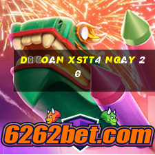 Dự đoán XSTT4 ngày 20